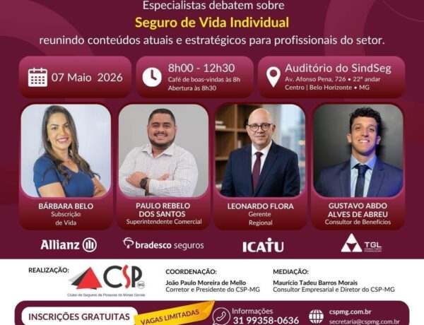 CSP-MG realiza simpósio sobre papel do Seguro de Vida Individual na proteção da sociedade